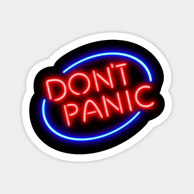 Hitchhiker's Guide - "Don't Panic" Neon Sign - Hgttg - Sticker | TeePublic